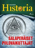 Salaperäiset piilovaikuttajat (eBook, ePUB)