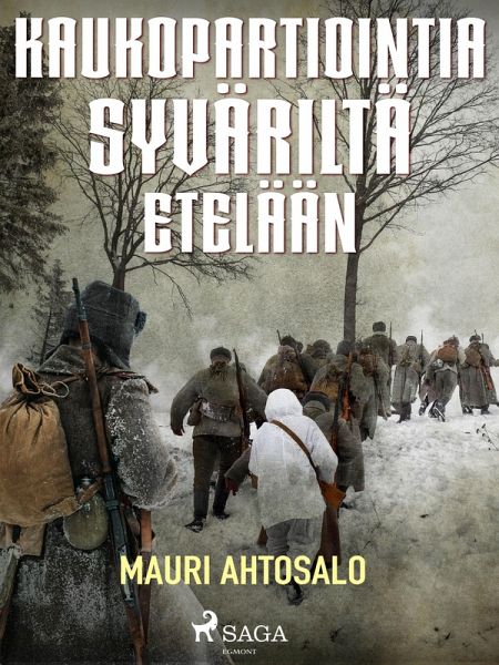 Kaukopartiointia Syväriltä etelään (eBook, ePUB)