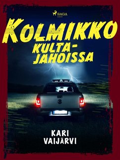 Cover Kolmikko kultajahdissa (eBook, ePUB)