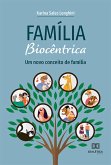 Família Biocêntrica (eBook, ePUB)
