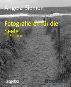 Fotografieren für die Seele (eBook, ePUB) - Siemon, Angela