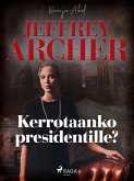 Kerrotaanko presidentille? (eBook, ePUB)