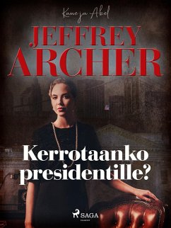 Kerrotaanko presidentille? (eBook, ePUB) - Archer, Jeffrey