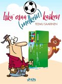 Iskä osaa (melkein) kaiken (eBook, ePUB) Iskä osaa (melkein) kaiken (eBook, ePUB)
