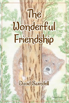 The Wonderful Friendship (eBook, ePUB) - Swindell, David