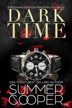 Cover Dark Time: A Billionaire Dark Contemporary Romance (Dark Desires, #4) (eBook, ePUB)