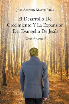 Cover El Desarrollo Del Crecimiento Y La Expansion Del Evangelio De Jesus (eBook, ePUB)