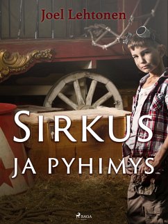 Sirkus ja pyhimys: romaani vanhaan tyyliin (eBook, ePUB) - Lehtonen, Joel