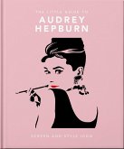 The Little Guide to Audrey Hepburn (eBook, ePUB)