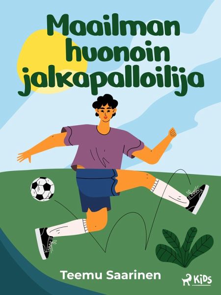 Maailman huonoin jalkapalloilija (eBook, ePUB) Maailman huonoin jalkapalloilija (eBook, ePUB)