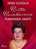 Riitta Uosukainen: Punainen vaate (eBook, ePUB)