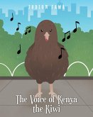 The Voice of Kenya the Kiwi (eBook, ePUB)