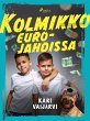 Kolmikko eurojahdissa (eBook, ePUB) - Bild 1