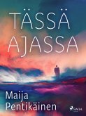 Tässä ajassa (eBook, ePUB)