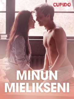 Cover Minun mielikseni - eroottinen novelli (eBook, ePUB)