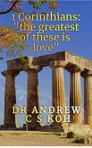 1 Corinthians: The Greatest of These is Love (Pauline Epistles, #2) (eBook, ePUB)