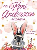 Kani Andersson sairastaa (eBook, ePUB)