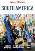 Insight Guides South America (Travel Guide eBook) (eBook, ePUB)