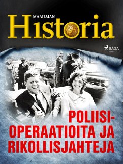 Poliisioperaatioita ja rikollisjahteja (eBook, ePUB) - Historia, Maailman
