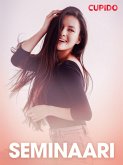 Seminaari - eroottinen novelli (eBook, ePUB)