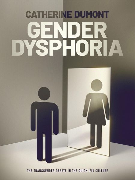 Gender Dysphoria (eBook, PDF) Gender Dysphoria (eBook, PDF)