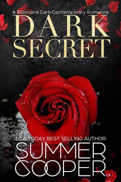 Cover Dark Secret: A Billionaire Dark Contemporary Romance (Dark Desires, #3) (eBook, ePUB)