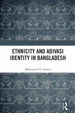 Cover Ethnicity and Adivasi Identity in Bangladesh (eBook, ePUB)