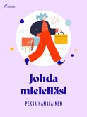 Johda mielelläsi (eBook, ePUB) Johda mielelläsi (eBook, ePUB)