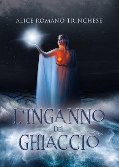 L'inganno del ghiaccio (eBook, ePUB) - Romano Trinchese, Alice