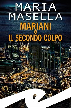 Mariani e il secondo colpo (eBook, ePUB) - Masella, Maria