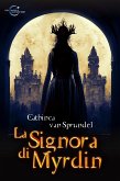 La Signora di Myrdin (eBook, ePUB)