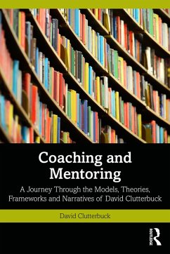 Coaching and Mentoring (eBook, ePUB) - Clutterbuck, David