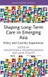 Shaping Long-Term Care in Emerging Asia... - Bild 1