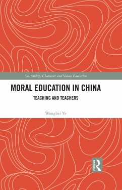 Moral Education in China (eBook, ePUB) - Ye, Wangbei