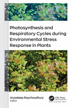 Cover Photosynthesis and Respiratory Cycles during Environmental Stress Response in Plants (eBook, PDF)