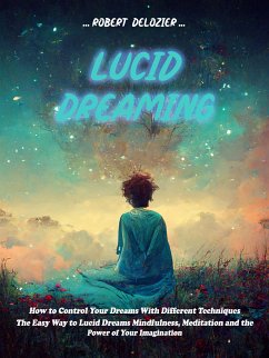 Lucid Dreaming (eBook, ePUB) - Delozier, Robert