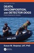 Death, Decomposition, and Detector Dogs... - Bild 1
