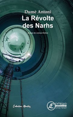 La Révolte des Narhs (eBook, ePUB) - Antoni, Dumè