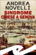 Sindrome cinese a Genova (eBook, ePUB) - Bild 1