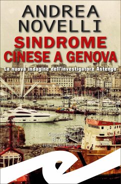 Sindrome cinese a Genova (eBook, ePUB) - Novelli, Andrea