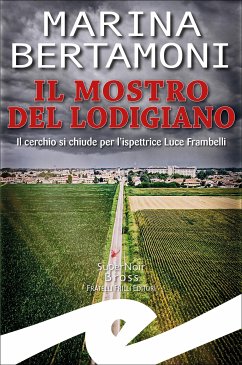 Il mostro del Lodigiano (eBook, ePUB) - Bertamoni, Marina