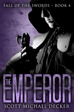 The Emperor (eBook, ePUB) - Michael Decker, Scott