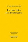 Die guten Sitten als Schutzhindernis (eBook, PDF)