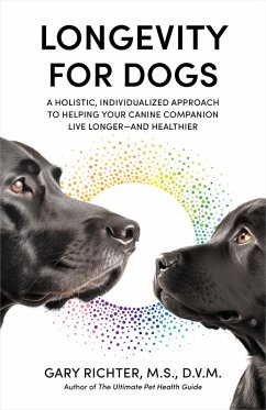 Longevity for Dogs (eBook, ePUB) - Richter, Gary