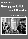 Gruppenbild mit Leiche (eBook, ePUB)