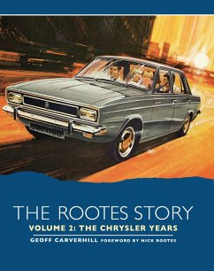 The Rootes Story Vol 2 - The Chrysler Years (eBook, ePUB) - Carverhill, Geoff