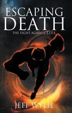 ESCAPING DEATH (eBook, ePUB) - Wylie, Jeff