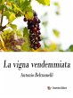 La vigna vendemmiata (eBook, ePUB) - Bild 1
