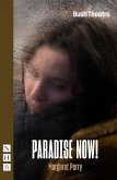 Paradise Now! (NHB Modern Plays) (eBook, ePUB)