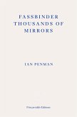 Fassbinder Thousands of Mirrors (eBook, ePUB)